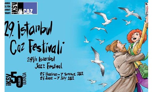 29. İSTANBUL CAZ FESTİVALİ BUGÜN BAŞLIYOR